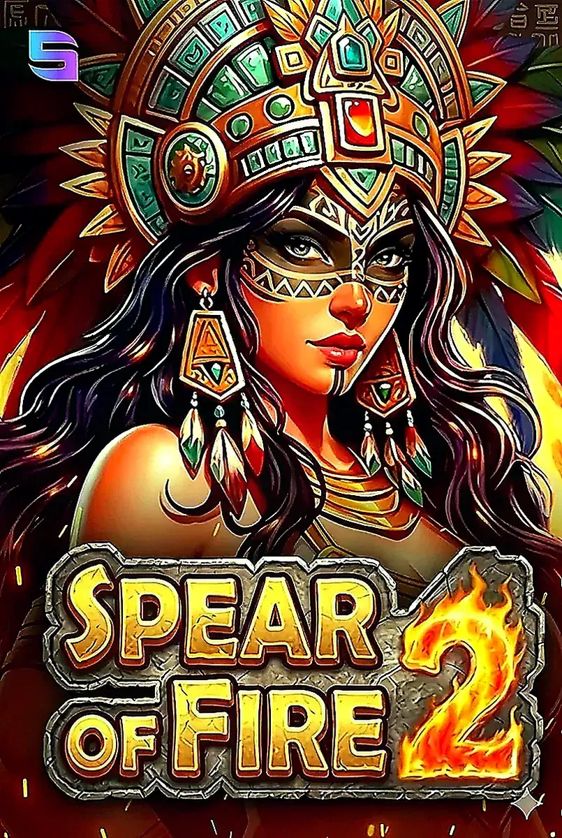 Spear of fire 2